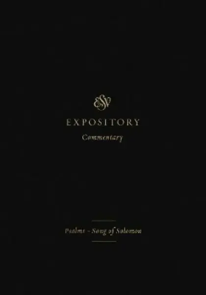ESV Expository Commentary