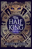 Half King (Deluxe Limited Edition) - Melissa Landers