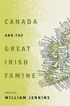 Canada and the Great Irish Famine