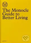The Monocle Guide to Better Living