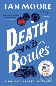 Death and Boules (the unputdownable new cosy murder mystery with a French twist) - kniha z kategorie Thrillery