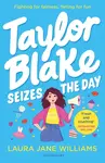 Taylor Blake Seizes the Day