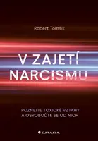 V zajetí narcismu