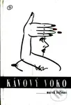 Kávový voko - Marek Hofman - kniha z kategorie Romantika