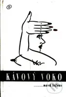 Kávový voko - Marek Hofman - kniha z kategorie Romantika
