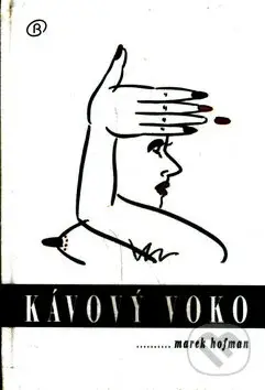 Kávový voko - Marek Hofman - kniha z kategorie Romantika