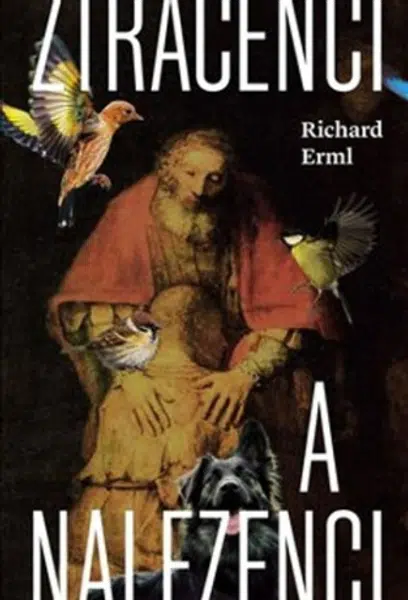 Ztracenci a nalezenci - Richard Erml