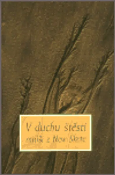 V duchu štěstí - Mniši z New Skete