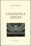 Chapadla opery - Petr Rezek