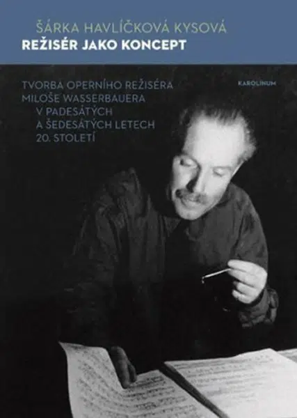 Režisér jako koncept - Havlíčková Kysová Šárka