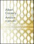 Ambice v poušti - Albert Cossery
