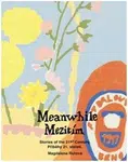 Meanwhile - Mezitím - Magdalena Rutová