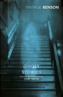 Ghost Stories - Edward Frederic Benson