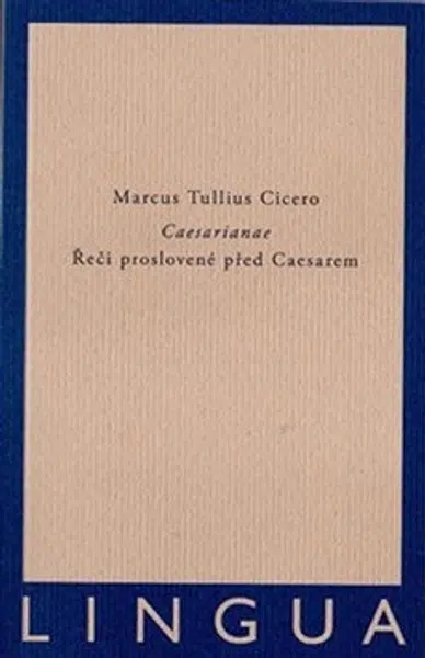 Caesarianae - Marcus Tullius Cicero