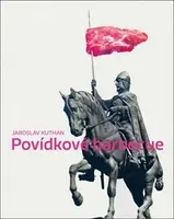 Povídkové barbecue - Jaroslav Kuthan