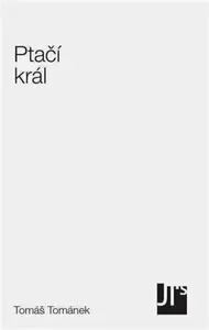Ptačí král - Tomáš Tománek