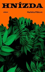 Hnízda - Markéta Pilátová