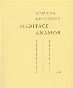 Meditace Anamor - Romana Křenková