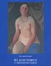 Klasicismus v moderním umění - Rea Michalová
