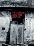 Vynálezci nových omylů - Petr Král