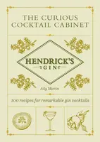 Hendrick's Gin's The Curious Cocktail Cabinet