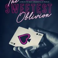 The Sweetest Oblivion
