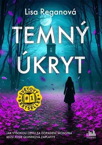 Kniha: Temný úkryt od Reganová Lisa