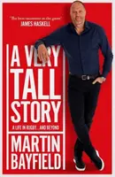 A Very Tall Story - Martin Bayfield