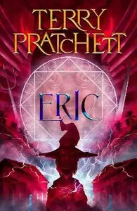 Eric: Discworld: The Unseen University Collection - Terry Pratchett