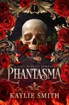 Phantasma - Smith Kaylie