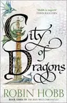 City of Dragons - Robin Hobb
