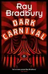 Dark Carnival - Ray Bradbury