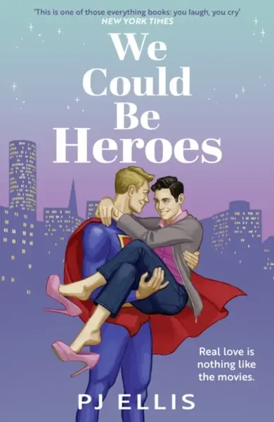 We Could Be Heroes - PJ Ellis