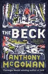 The Beck - Anthony McGowan