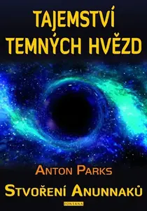 Tajemství temných hvězd - Parks Anton