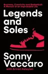 Legends and Soles - Sonny Vaccaro