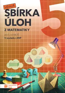 Hravá sbírka úloh z matematiky 5