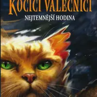 Kočičí válečníci 6: Nejtemnější hodina - Erin Hunterová