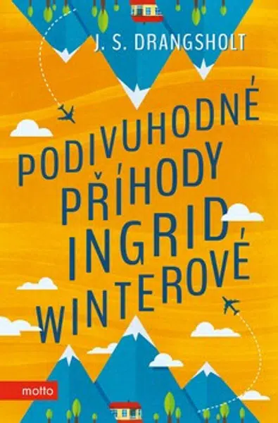 Podivuhodné příhody Ingrid Winterové - J. S. Drangsholt