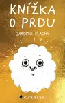 Knížka o prdu - Jaromír Plachý
