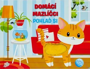 Domácí mazlíčci - Pohlaď si - Fiona Huisman