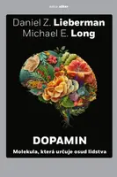 Dopamin - Daniel Z. Lieberman - e-kniha