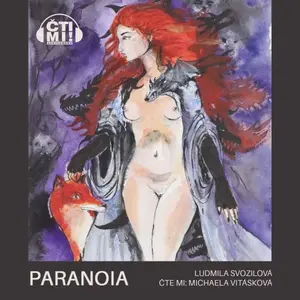 Paranoia - Ludmila Svozilová - audiokniha