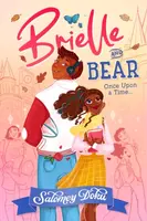 Brielle and Bear: Once Upon a Time - Doku Salomey
