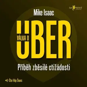Válka o Uber - Mike Isaac - audiokniha