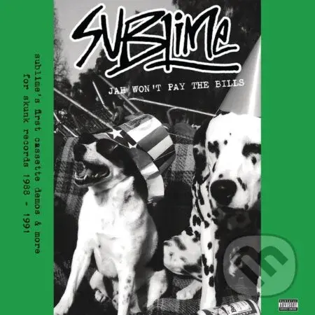 Sublime: Jah Won´T Play The Bills  LP - Sublime