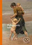 Pedagogický takt (Když víme, jak jednat, i když nevíme, co dělat) - kniha z kategorie Speciální pedagogika