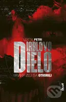Diablovo dielo (Brány zlu sa otvorili) - Lotte Petri - kniha z kategorie Detektivky, thrillery a horory