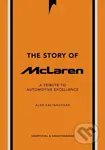 The Story of McLaren (A Tribute to Automotive Excellence) - kniha z kategorie Design