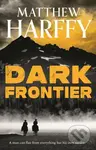 Dark Frontier - Matthew Harffy - kniha z kategorie Beletrie